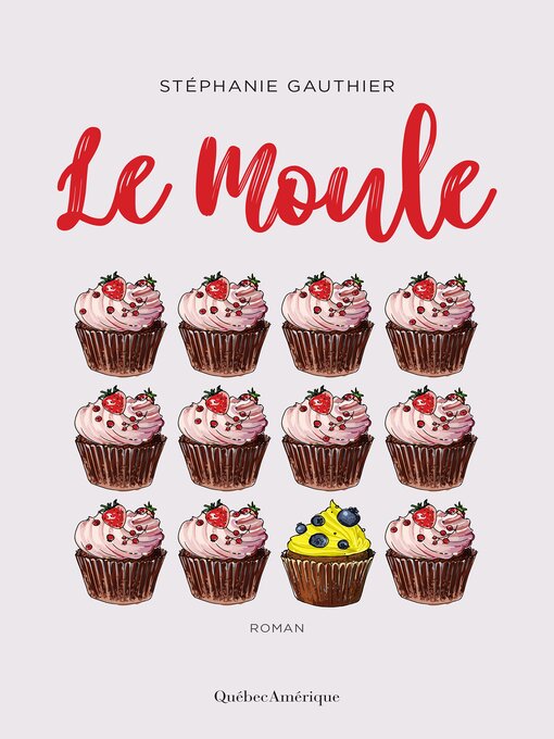 Title details for Le Moule by Stéphanie Gauthier - Wait list